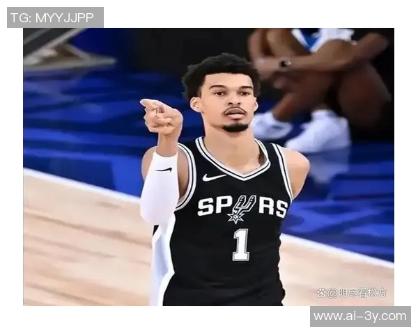 文班亚马谈球队经验不足强调学习雷霆享受胜利的每一个细节